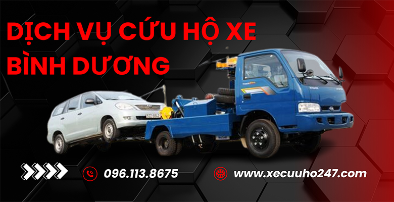 Cứu Hộ Ô Tô Bình Dương Nhanh Chóng Giá Rẻ – Có Mặt Nhanh Chóng Kịp Thời [Hotline: 096.113.8675]